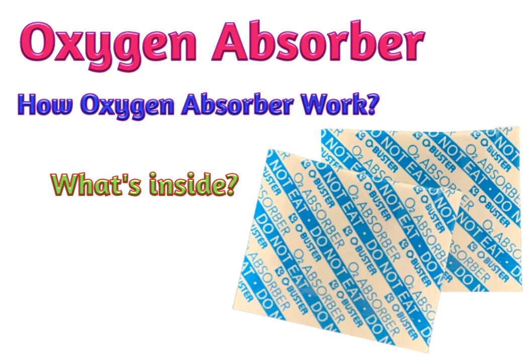 Absorber oxygen Oxygen Absorbers: